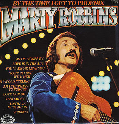 Marty Robbins - By The Time I Get To Phoenix - Used Vinyl Record