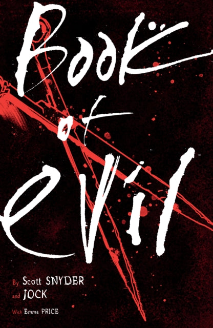 Scott Snyder - Book Of Evil - New Paperback