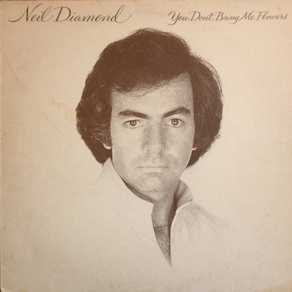Neil Diamond - You Don't Bring Me Flowers - Used Vinyl Record