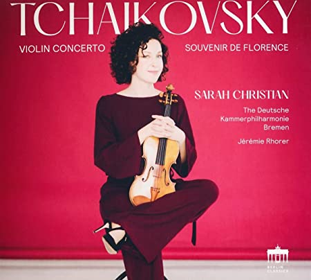 SARAH CHRISTIAN  THE - TCHAIKOVSKY VIOLIN CONCERTO; - cd