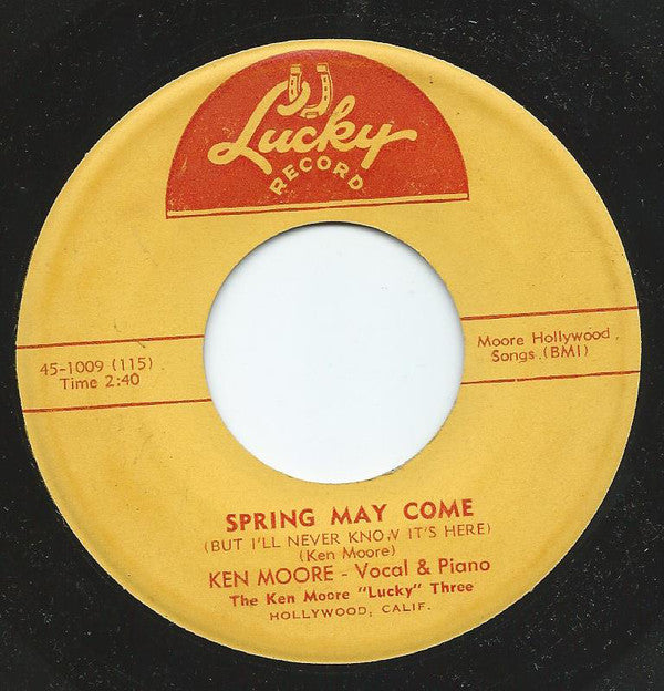 Ken Moore "Lucky" Fo - Spring May Come - Used Vinyl Record 7"