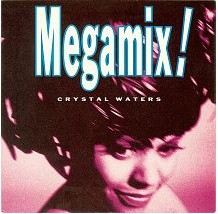 Crystal Waters - Megamix! - Used Vinyl Record 7"