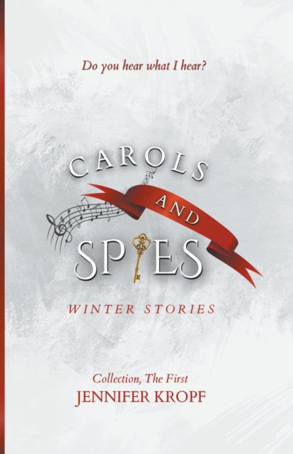 Kropf - Carols and Spies - New paperback or softback