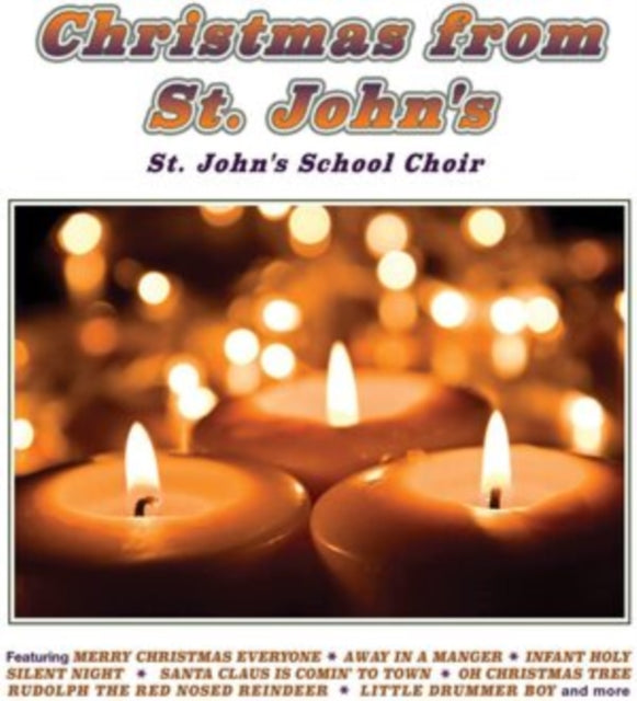 ST. JOHNS SCHOOL CHO - Christmas From St. JohnS - CD