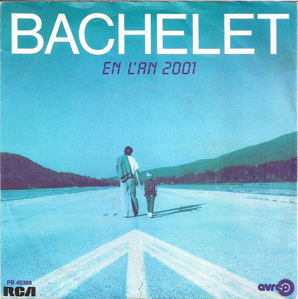 Pierre Bachelet - En L'an 2001 - Used Vinyl Record 7"