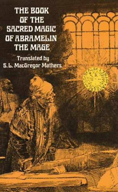 S.L.MacGregor Mather - Book of the Sacred Magic of Abramelin the Mage