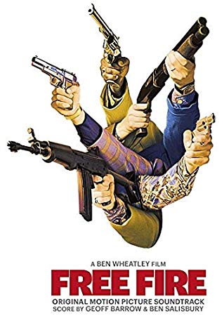 Geoff Barrow - Free Fire (Original Motion Picture Soundtrack) - New CD