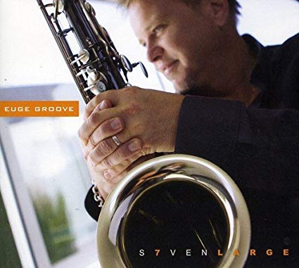 Euge Groove - S7ven Large - CD