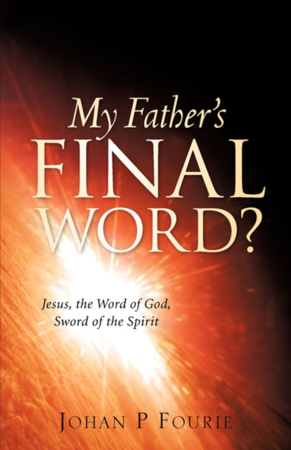 Fouri - My Father's Final Word? - New paperback or softback