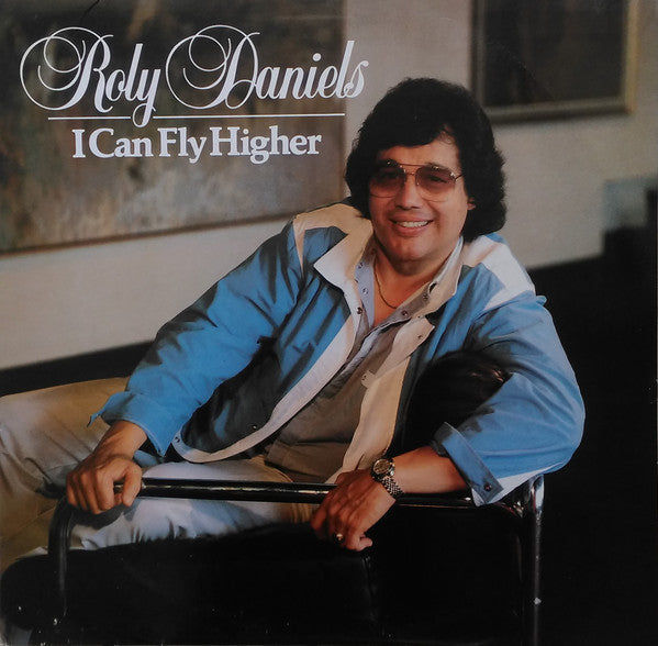 Roly Daniels - I Can Fly Higher - Used Vinyl Record