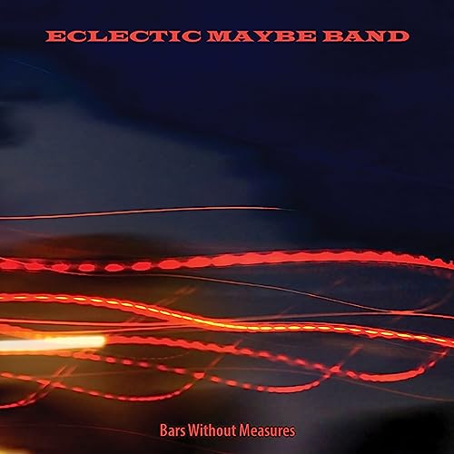 Eclectic Maybe Band - Bars Without Measures - CD