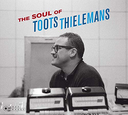 THIELEMANS TOOTS - SOUL OF TOOTS THIELEMANS THE - CD