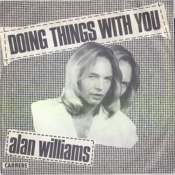 Alan Williams - Doing Things With You - Used Vinyl Record 7"