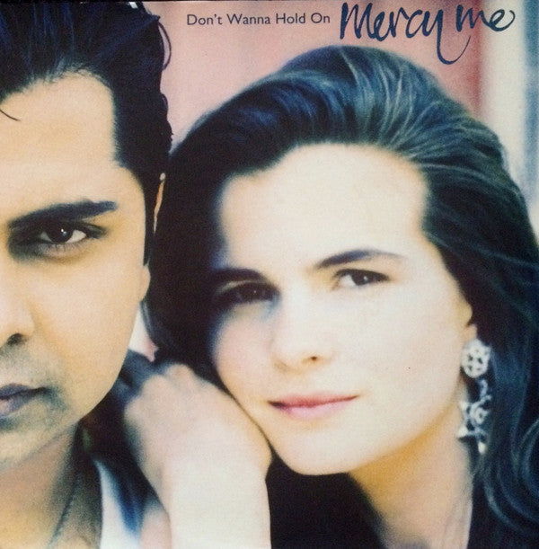 Mercy Me - Don't Wanna Hold On - Used Vinyl Record 7"