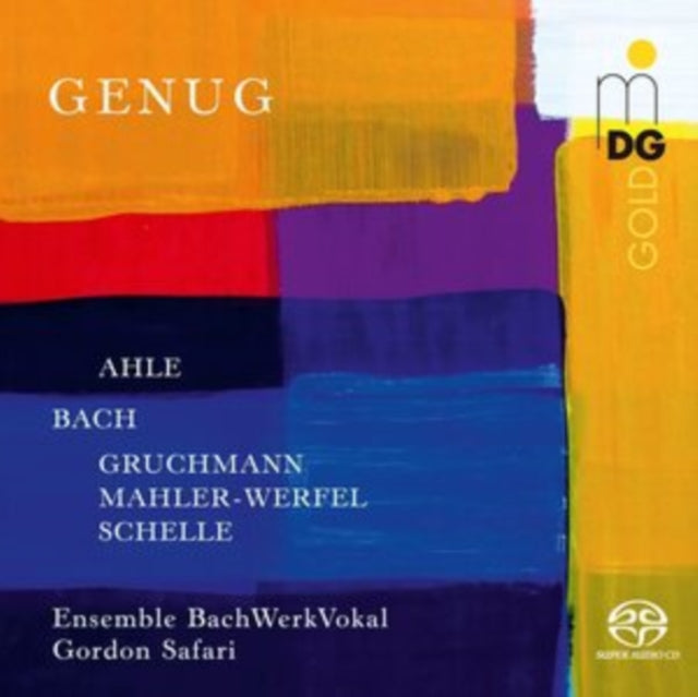 Genug - Ensemble BachWerkVokal; Gordon Safari - : Motets and cantatas SA