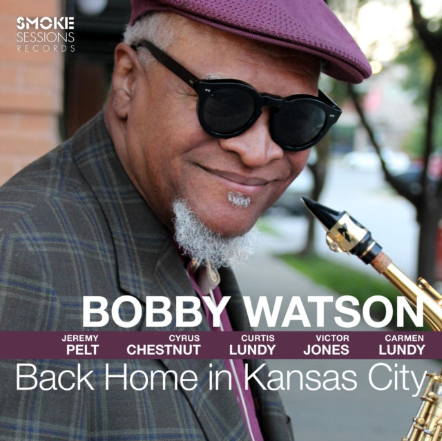 Bobby Watson - Back Home in Kansas City 1 x CD Album - CD