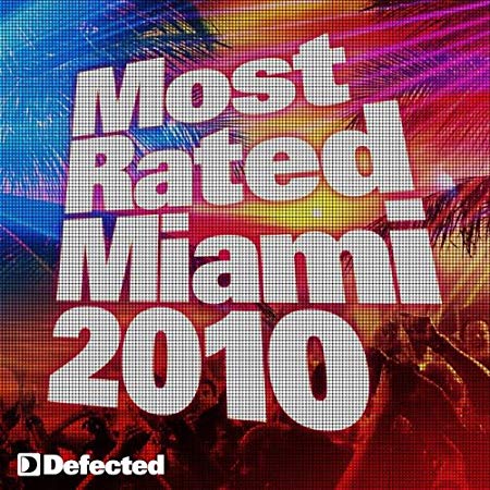 Various - Defected Most Rated Miami 2010 - CD