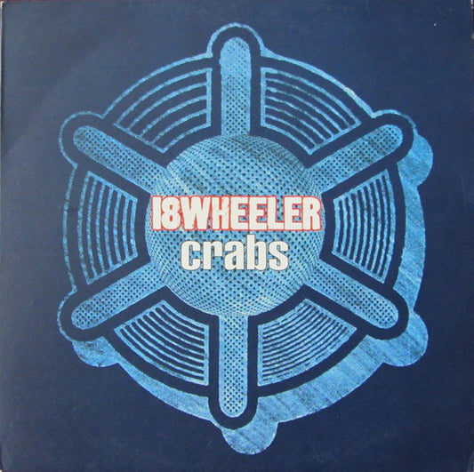 18 Wheeler - Crabs - Used Vinyl Record 12"
