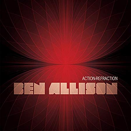 Ben Allison - Action-Refraction - CD