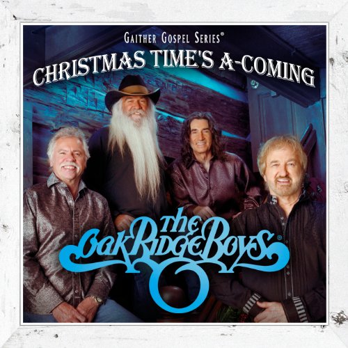 OAK RIDGE BOYS - CHRISTMAS TIMES A-COMING - CD