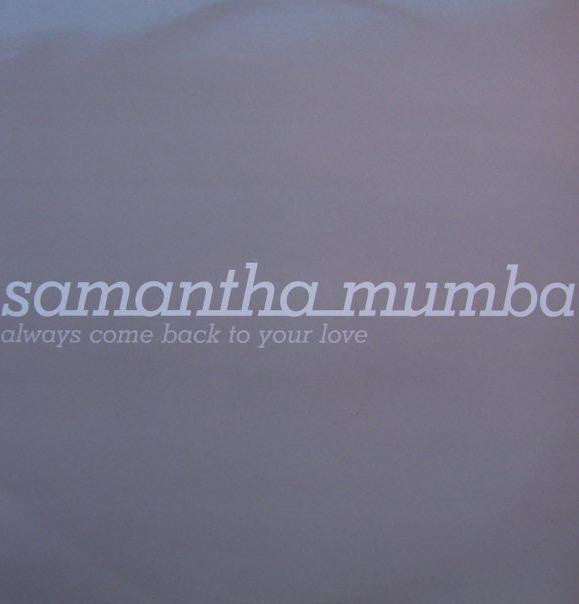 Samantha Mumba - Always Come Back To Your Love - Used Vinyl R