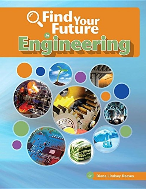 FIND YOUR FUTURE IN ENGINEERING - Paperback