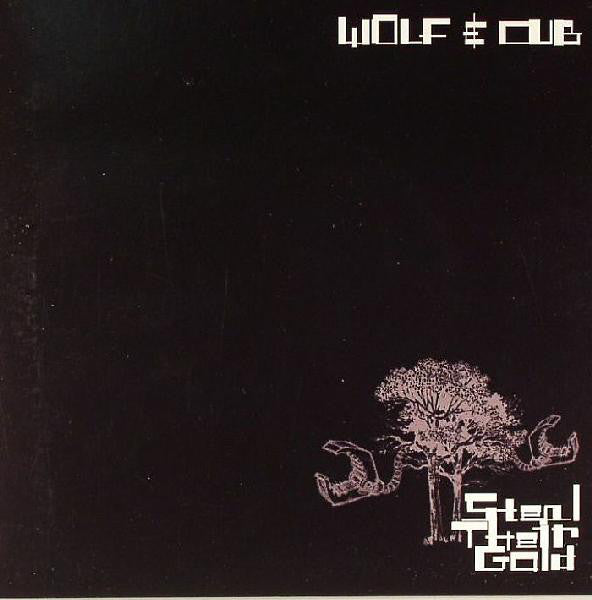 Wolf & Cub - Steal Their Gold - Used Vinyl Record 7"