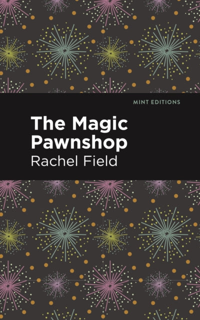 Field - Magic Pawnshop   A New Years Eve Fantasy - New hardback or cas