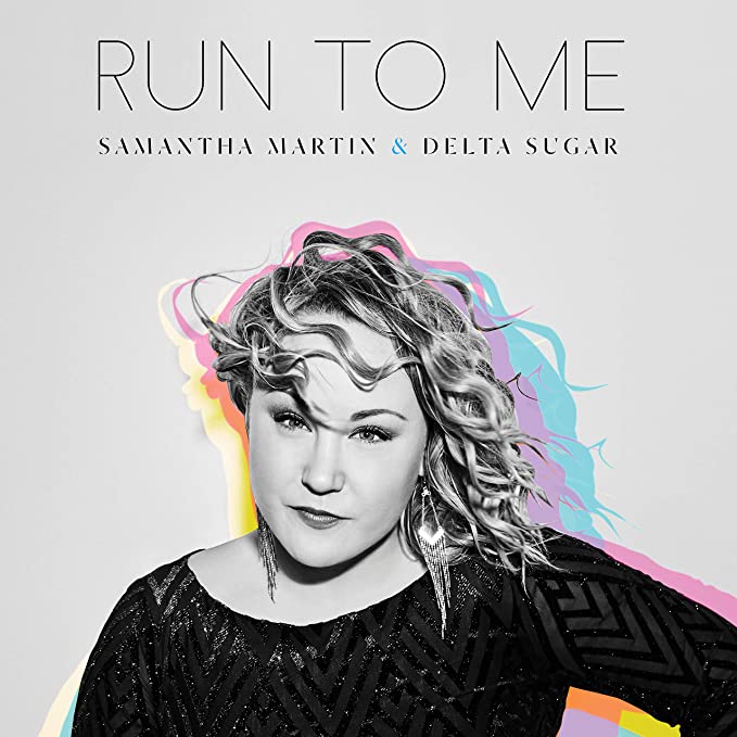 SAMANTHA MARTIN & DE - RUN TO ME - CD