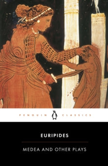 Euripides - Medea and Other Plays - Paperback