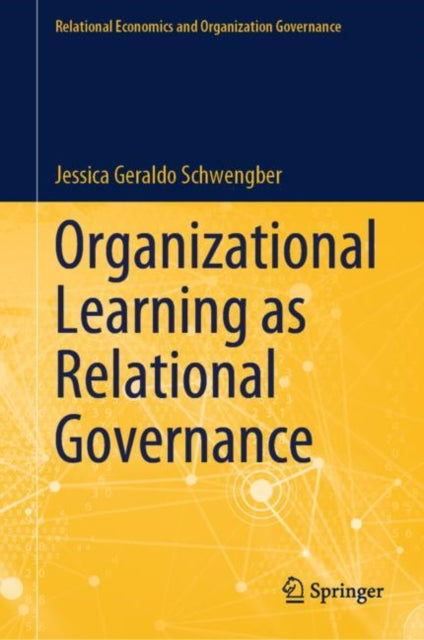 Geraldo Schwengber - Organizational Learning as Relational Governance