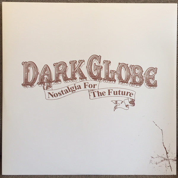 Dark Globe - Nostalgia For The Future - Used Vinyl Record 12"