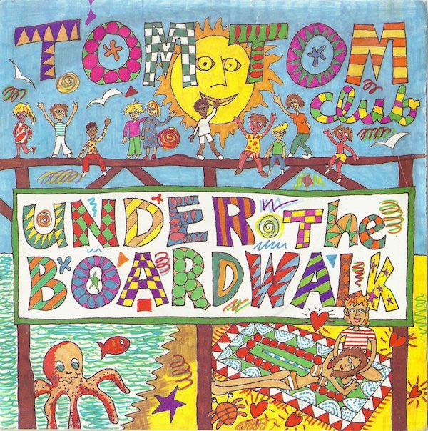 Tom Tom Club - Under The Boardwalk - Used Vinyl Record 7"