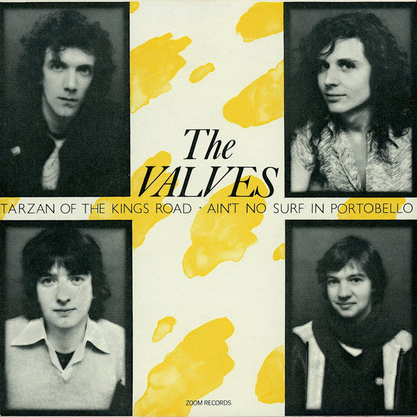 Valves - Tarzan Of The King's Road / Ain't No Surf In Portobello - Us