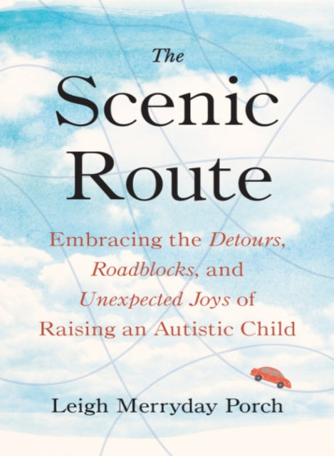 Leigh Merryday Porch - Scenic Route : Embracing the Detours, Roadblock