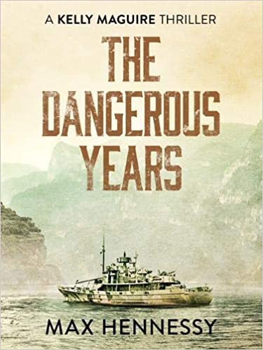 Max Hennessy - Dangerous Years   2 - New Paperback