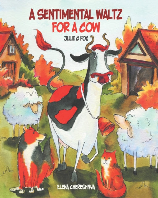 Chereshnya - A Sentimental Waltz for a Cow - New paperback or softback