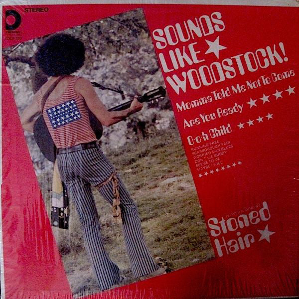 Stoned Hair - Sounds Like Woodstock - Used Vinyl Record