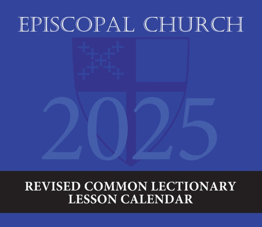 2025 Episcopal Church Revised Common Lectionary Lesson Calendar - New