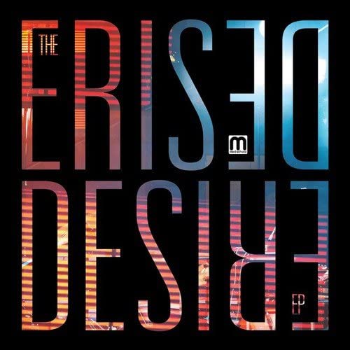 ERISED - DESIRE EP - Vinyl Record 7