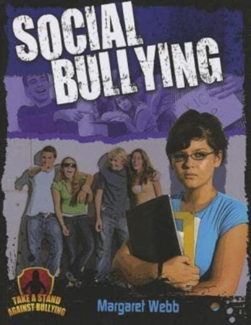 Margaret Webb - Social Bullying - Paperback