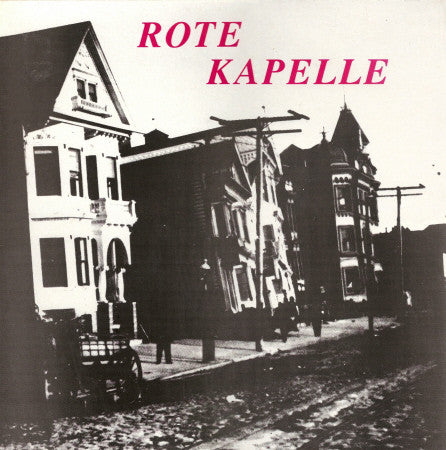 Rote Kapelle - San Francisco Again - Used Vinyl Record 12"