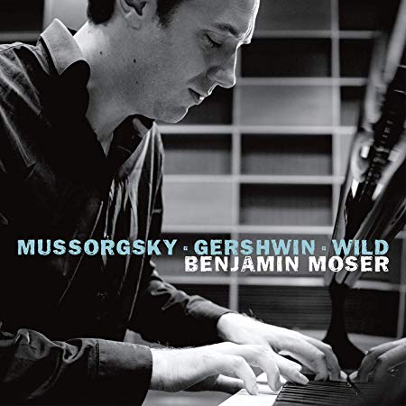 Modest Mussorgsky - Benjamin Moser: Mussorgsky/Gershwin/Wild - CD