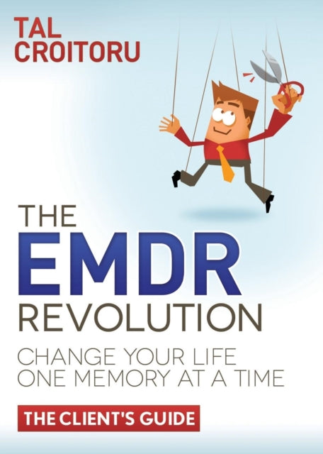 Croitoru - EMDR Revolution   Change Your Life One Memory At A Time (Th