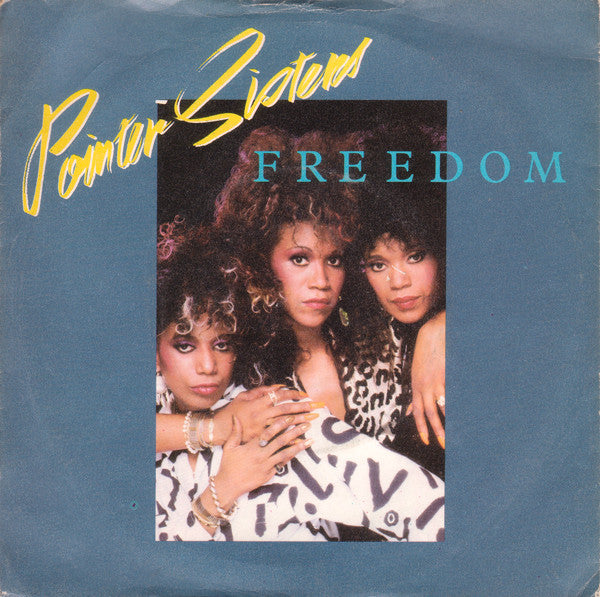 Pointer Sisters - Freedom - Used Vinyl Record 7"