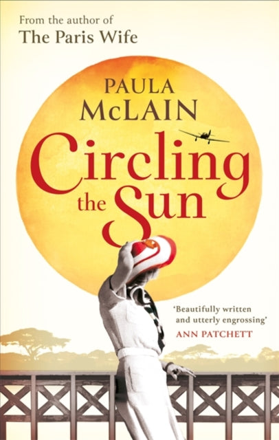 Paula McLain - Circling the Sun - New Paperback