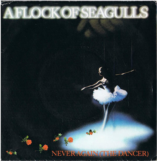 A Flock Of Seagulls - Never Again (The Dancer) - Used Vinyl Record 7"