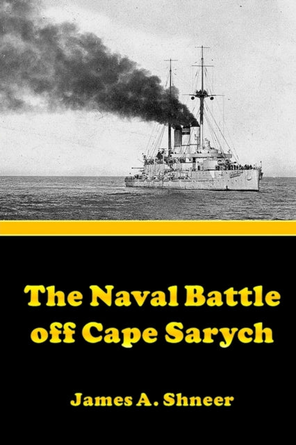 Shneer - Naval Battle Off Cape Sarych - New paperback or softback