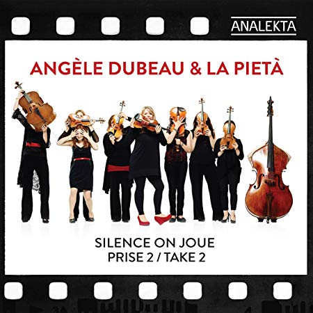 La Pieta - Angèle Dubeau & La Pietà: Silence On Joue Take 2 - CD