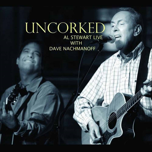 AL STEWART - UNCORKED - CD